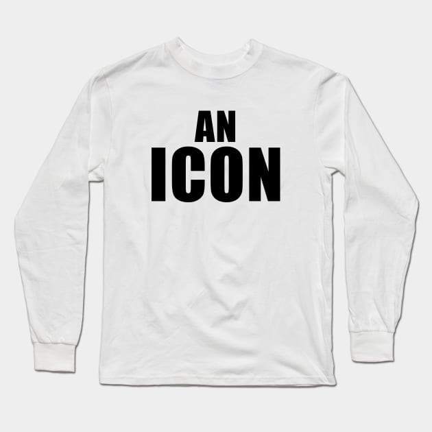 An Icon Long Sleeve T-Shirt by quoteee